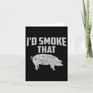 Father’s Day Gift Dad Grill I’d Smoke That Bbq Fun Card