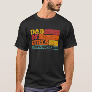 Father s Day Gift from Daughters Dad of Girls Outn T-Shirt