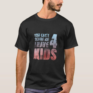 Father´S Day I Have 4 Kids Pops Male Loving Hero P T-Shirt