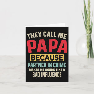Father&#; s Day Papa Partner In Crime Funny Father Card