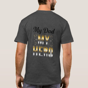 Father’s Day T-Shirt “My Dad My Hero”