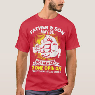 Father & Son Always One Heart And One Soul Dad's D T-Shirt