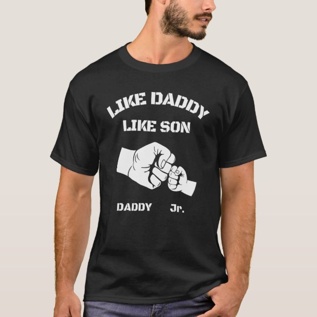Father Son Fist Bump Matching Father s Day Daddy D T-Shirt (Front)