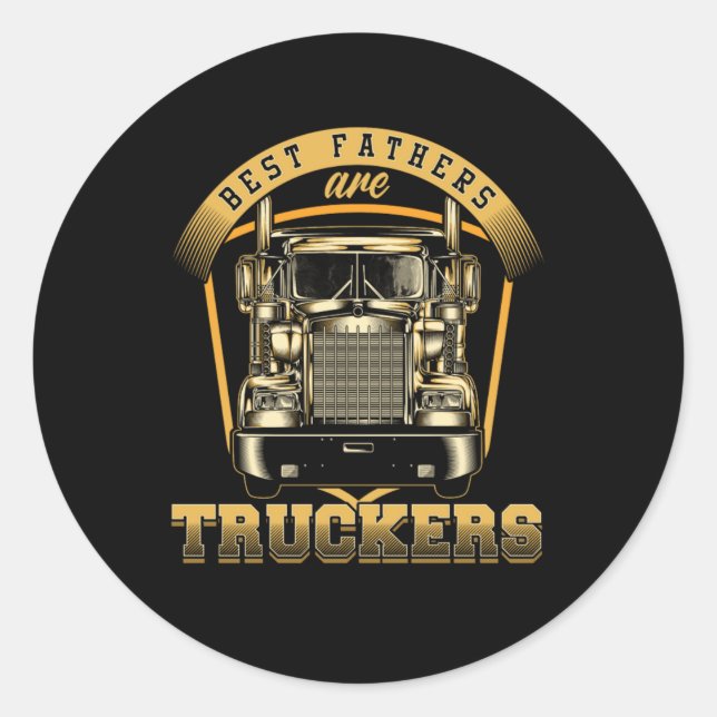 Father Trucker Truck Papa Dad Fathers Day Husband  Classic Round Sticker (Front)