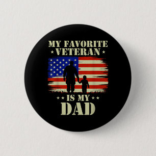 Father Veterans Day Favourite Veteran is Dad Proud 6 Cm Round Badge