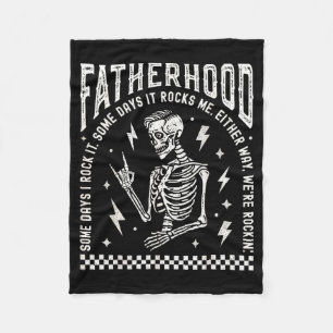 Fatherhood Some Days I Rock It Skeleton Dad Tour F Fleece Blanket