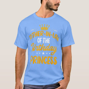 FatherInLaw of the Birthday Princess Party Bday T-Shirt