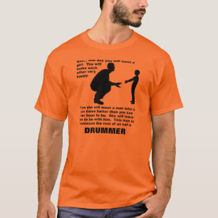 Fatherly Advice Drummer Funny T-Shirt