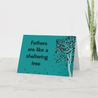 Fathers are like a sheltering tree ~ card Dad