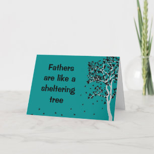Fathers are like a sheltering tree ~ card Dad