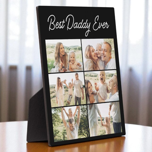 Father's Day 6 Photo Collage Best Daddy Ever  Plaque (Creator Uploaded)