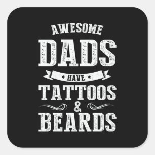 Father's Day Awesome Dads Have Tattoos Square Sticker