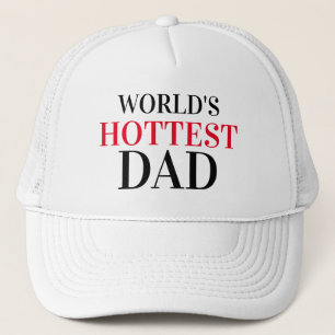 Father's Day Baseball WORLD'S HOTTEST DAD Trucker Hat