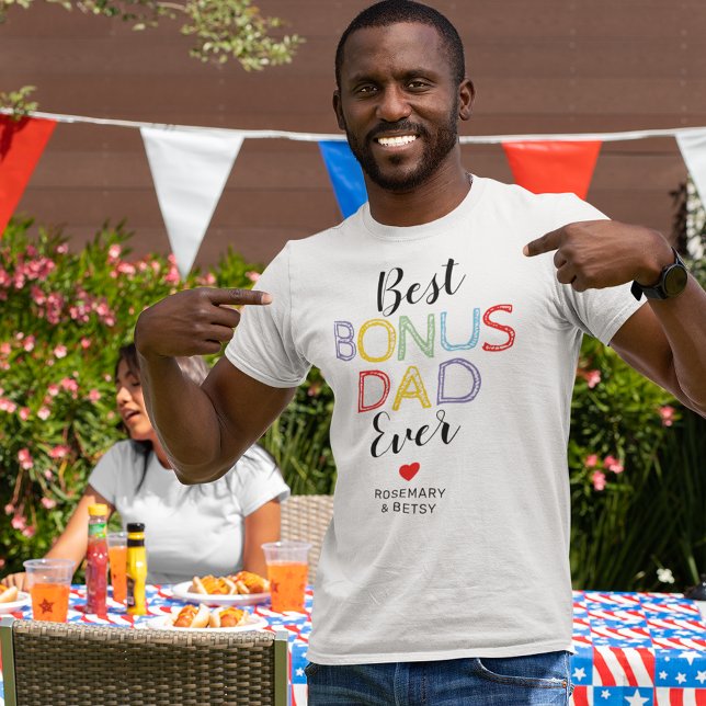 Father's Day Best Bonus Dad Ever T-Shirt (Creator Uploaded)
