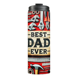 Father's Day Best Dad Ever Thermal Tumbler