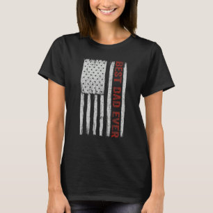 Father's Day Best Dad Ever With US American Flag T-Shirt
