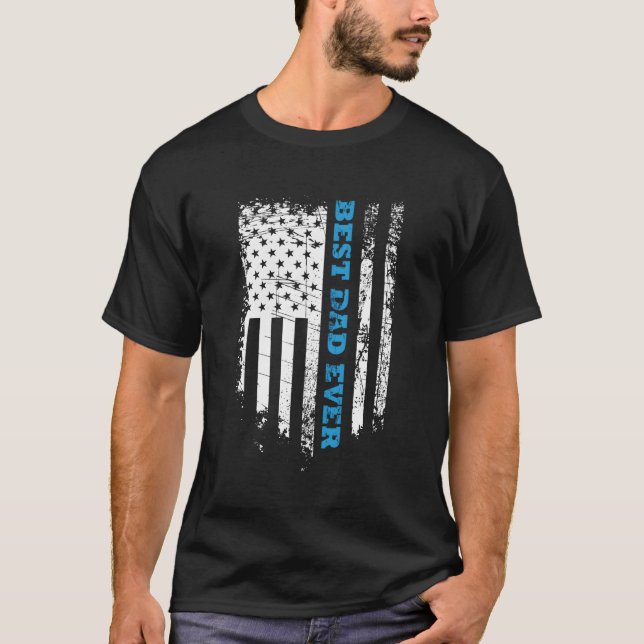 Father'S Day Best Dad Ever With Us American Flag T-Shirt (Front)