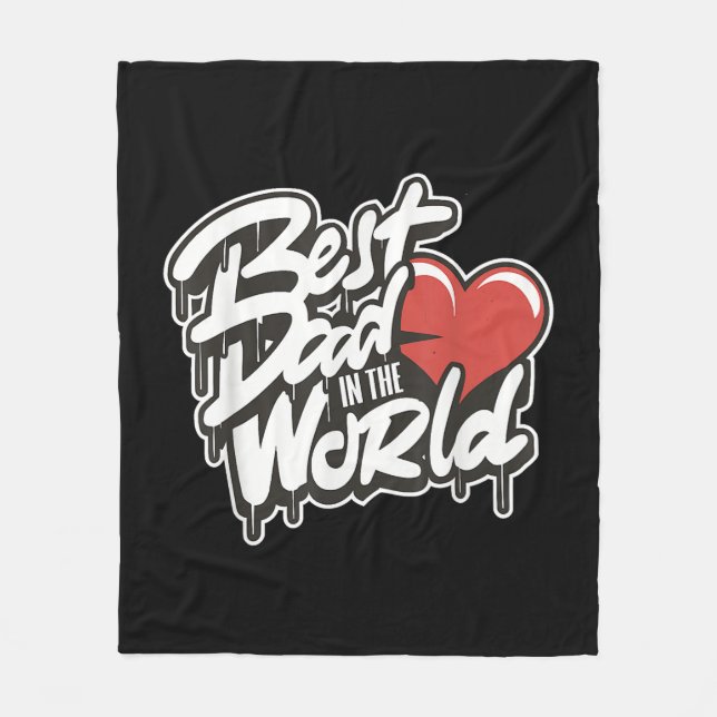 Father's Day Best Dad In The World Fleece Blanket (Front)