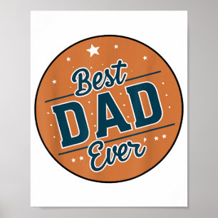 Father's Day Best Dad In The World Poster