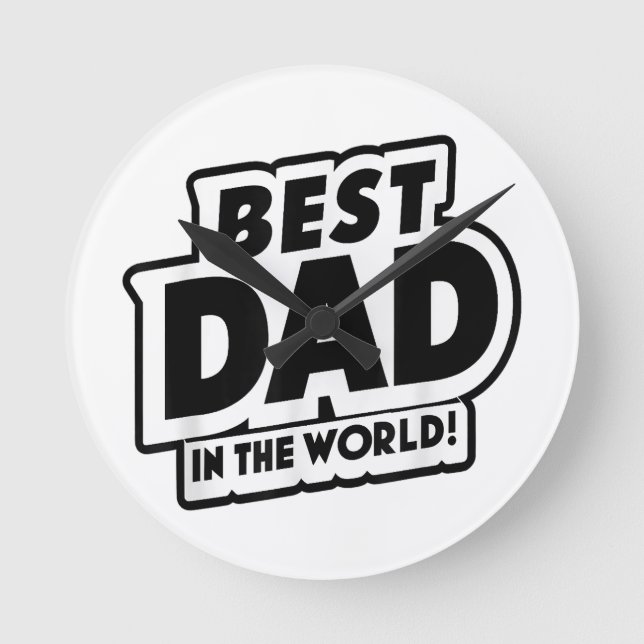 Father's Day Best Dad In The World Round Clock (Front)