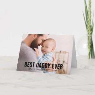 Father's Day Best Daddy Ever Photo Greeting Card