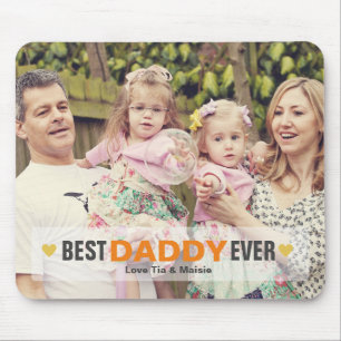 Father's Day Best Daddy Ever Photo Mouse Mat