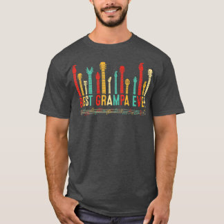 Fathers Day Best Grampa Ever Guitar Lover Guitaris T-Shirt