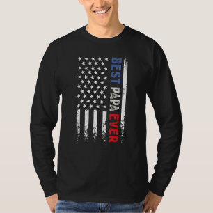 Father's Day Best Papa Ever With Us American Flag T-Shirt