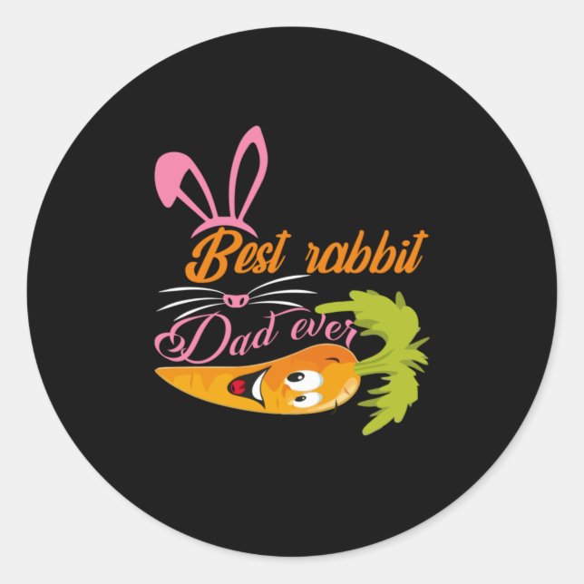 Father's Day Best Rabbit Dad Ever Classic Round Sticker (Front)