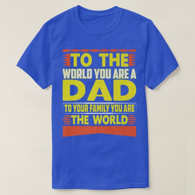 Father's Day, Bester Papa der Welt  T-Shirt (Design Front)