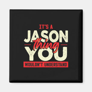 Fathers Day Birthday Name Jason Magnet