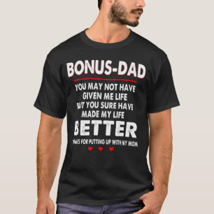 Father's Day - Bonus dad - 1 day left T-Shirt