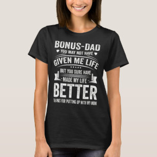 Father's Day Bonus Dad From Daughter Son Wife T-Shirt