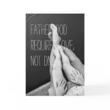 Father's Day Card, Fatherhood is More