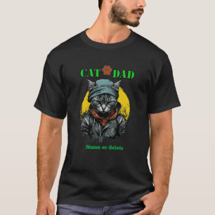 Father's Day - CAT DAD. Editable name/message T-Shirt