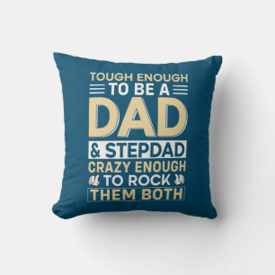 Father's Day Dad And Step Dad I Rock Them Cushion