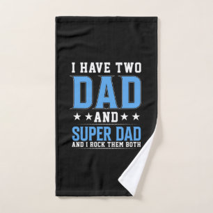 Father's Day Dad And Super Dad I Rock Them Hand Towel