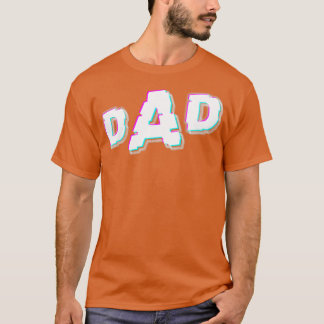 Fathers day DAD glitch no background T-Shirt