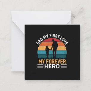 Father's Day Dad My First Love Card