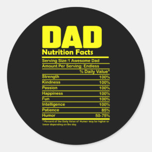 Father'S Day Dad Nutrition Facts Classic Round Sticker