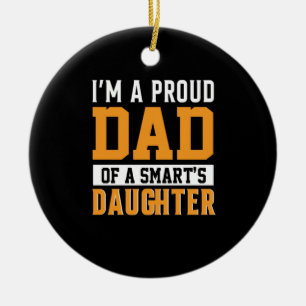 Father's Day Dad Of A Smart Daughter Ceramic Tree Decoration