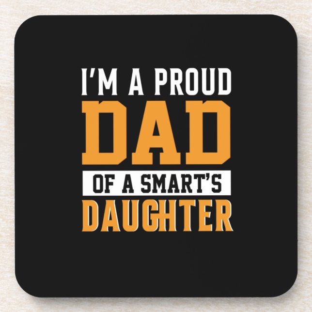 Father's Day Dad Of A Smart Daughter Coaster (Front)
