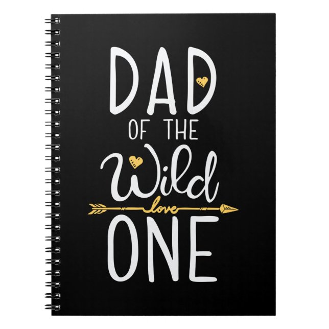 Father's Day Dad Of The Wild Love One Notebook (Front)