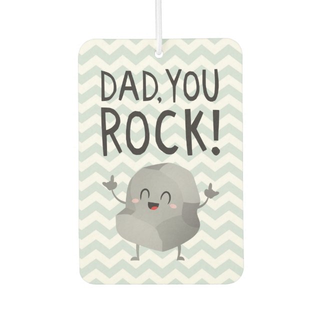 Father's Day Dad you rock funny cool Air Freshener (Front)