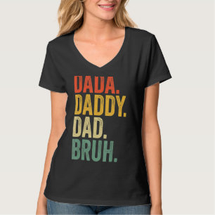Father's Day Dada Daddy Dad Bruh Design Cool Dad 2 T-Shirt