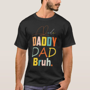 Father's Day Dada Daddy Dad Bruh New Dad Retro Vi T-Shirt