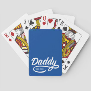 Father's Day - Daddy Since… Playing Cards