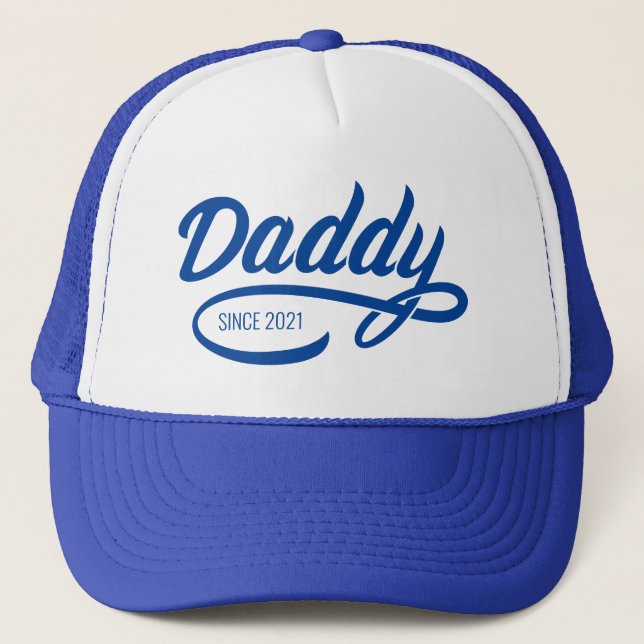Father's Day - Daddy Since… Trucker Hat (Front)