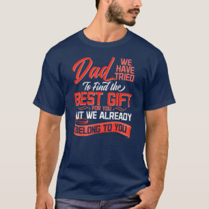 Father's Day Daughter Son Wife Sweet Message for T-Shirt