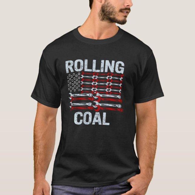 Father's Day Diesel Car Mechanic Dad Rolling Coal  T-Shirt (Front)